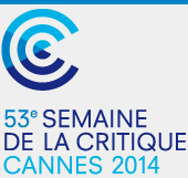 53a Semaine de la Critique, Cannes 2014